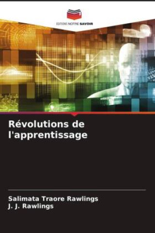 Knjiga Révolutions de l'apprentissage J. J. Rawlings