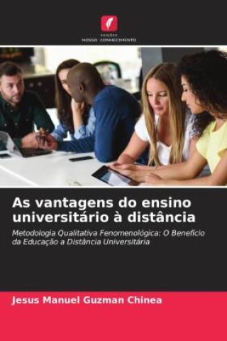 Buch As vantagens do ensino universitário ? distância Jesús Manuel Guzmán Chinea