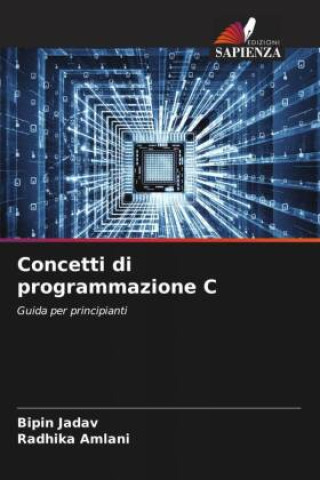 Book Concetti di programmazione C Radhika Amlani