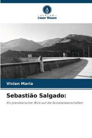 Boek Sebasti?o Salgado: Vivian Maria