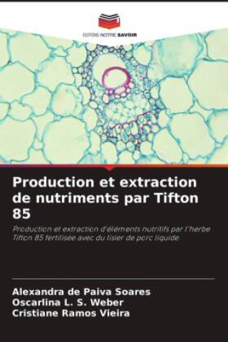 Buch Production et extraction de nutriments par Tifton 85 Oscarlina L. S. Weber