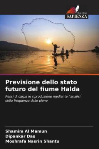 Kniha Previsione dello stato futuro del fiume Halda Dipankar Das