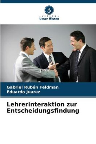 Buch Lehrerinteraktion zur Entscheidungsfindung Eduardo Juarez