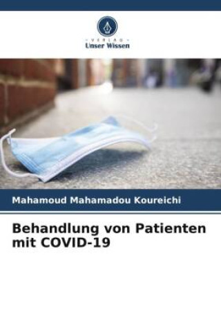 Knjiga Behandlung von Patienten mit COVID-19 Mahamoud Mahamadou Koureichi