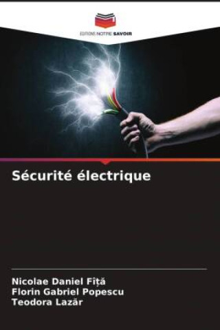 Kniha Sécurité électrique Florin Gabriel Popescu