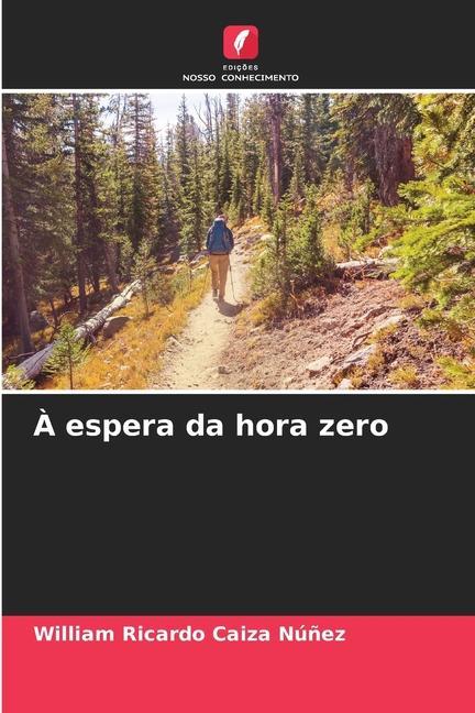 Knjiga ? espera da hora zero William Ricardo Caiza Núñez
