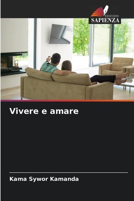 Knjiga Vivere e amare Kama Sywor Kamanda