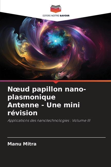 Kniha N?ud papillon nano-plasmonique Antenne - Une mini révision 