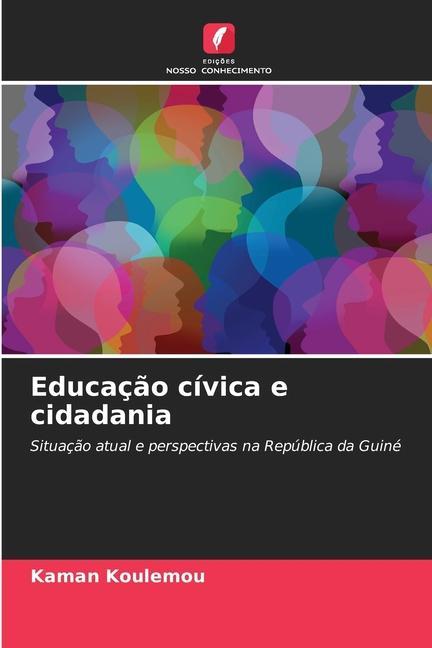 Buch Educaç?o cívica e cidadania Kaman KOULEMOU