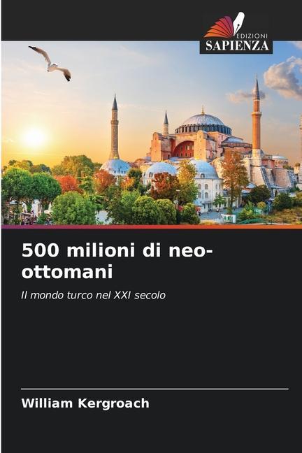 Knjiga 500 milioni di neo-ottomani William Kergroach