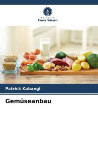 Kniha Gemüseanbau Patrick Kabangi