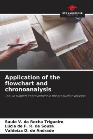 Knjiga Application of the flowchart and chronoanalysis Lúcia de F. R. de Souza