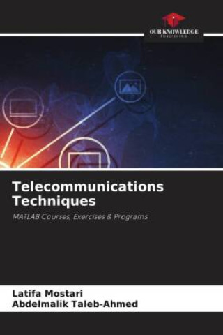 Libro Telecommunications Techniques Abdelmalik Taleb-Ahmed