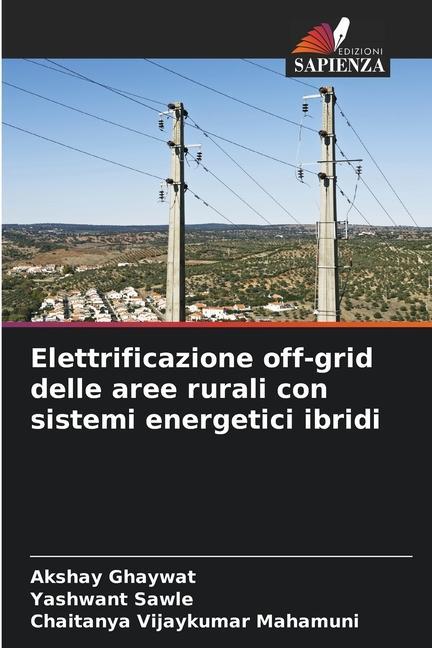 Buch Elettrificazione off-grid delle aree rurali con sistemi energetici ibridi Yashwant Sawle