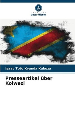 Könyv Presseartikel über Kolwezi 