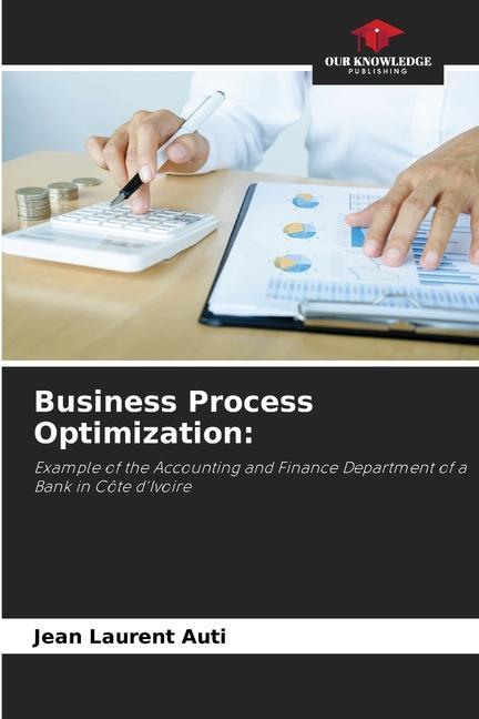 Knjiga Business Process Optimization: Jean Laurent Auti