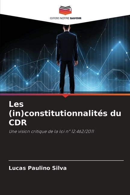 Buch Les (in)constitutionnalités du CDR Lucas Paulino Silva