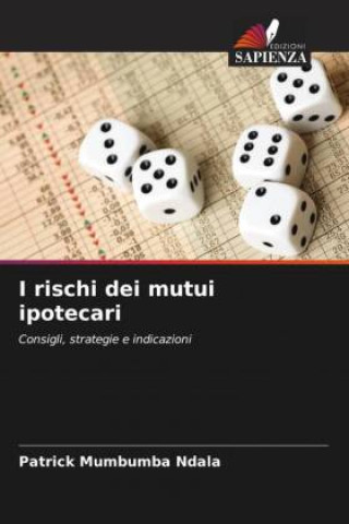 Knjiga I rischi dei mutui ipotecari Patrick Mumbumba Ndala