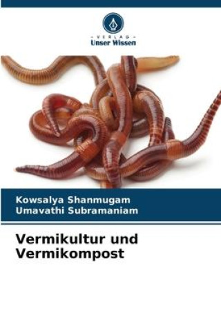 Книга Vermikultur und Vermikompost Umavathi Subramaniam