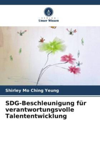 Könyv SDG-Beschleunigung für verantwortungsvolle Talententwicklung 