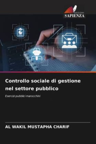 Buch Controllo sociale di gestione nel settore pubblico AL WAKIL MUSTAPHA CHARIF