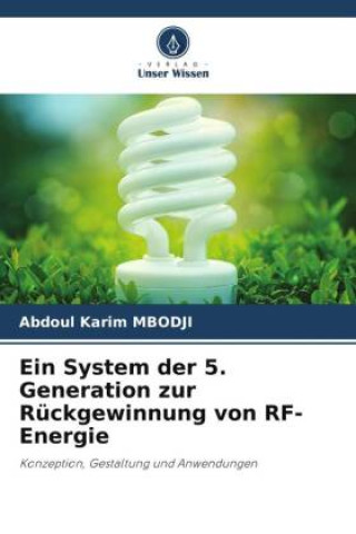 Książka Ein System der 5. Generation zur Rückgewinnung von RF-Energie 