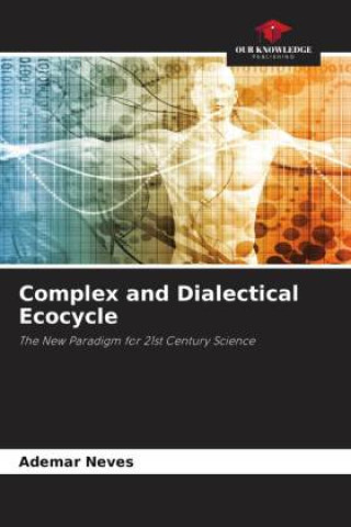 Book Complex and Dialectical Ecocycle Ademar Neves