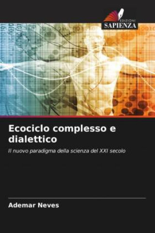 Boek Ecociclo complesso e dialettico Ademar Neves