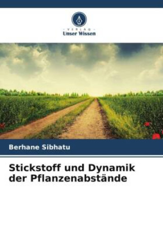 Книга Stickstoff und Dynamik der Pflanzenabstände 