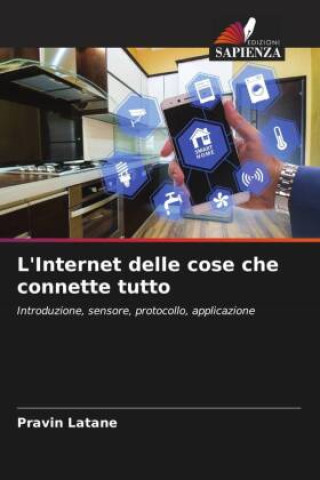 Buch L'Internet delle cose che connette tutto Pravin Latane