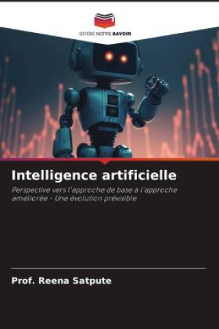 Knjiga Intelligence artificielle PROF. REENA SATPUTE