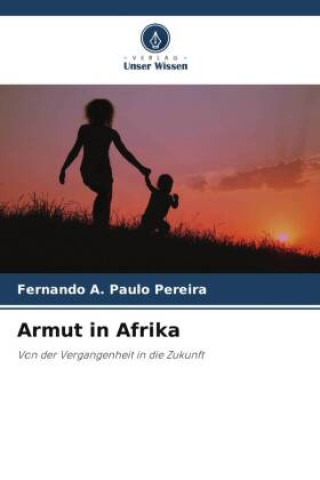 Kniha Armut in Afrika Fernando A. Paulo Pereira