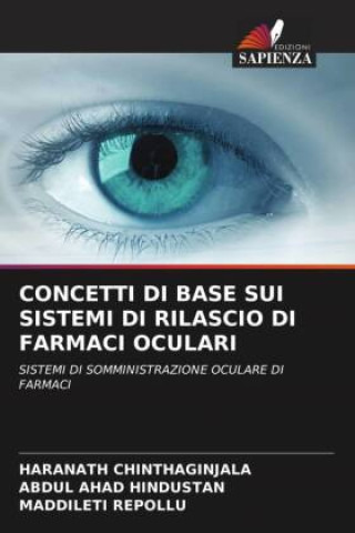 Boek CONCETTI DI BASE SUI SISTEMI DI RILASCIO DI FARMACI OCULARI Abdul Ahad Hindustan