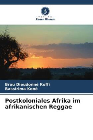 Carte Postkoloniales Afrika im afrikanischen Reggae Bassirima Koné