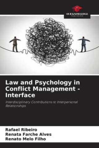 Kniha Law and Psychology in Conflict Management - Interface Renata Farche Alves