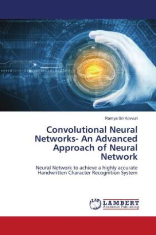 Книга Convolutional Neural Networks- An Advanced Approach of Neural Network 