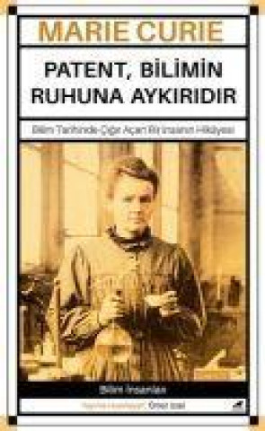 Buch Marie Curie - Patent Bilimin Ruhuna Aykiridir 
