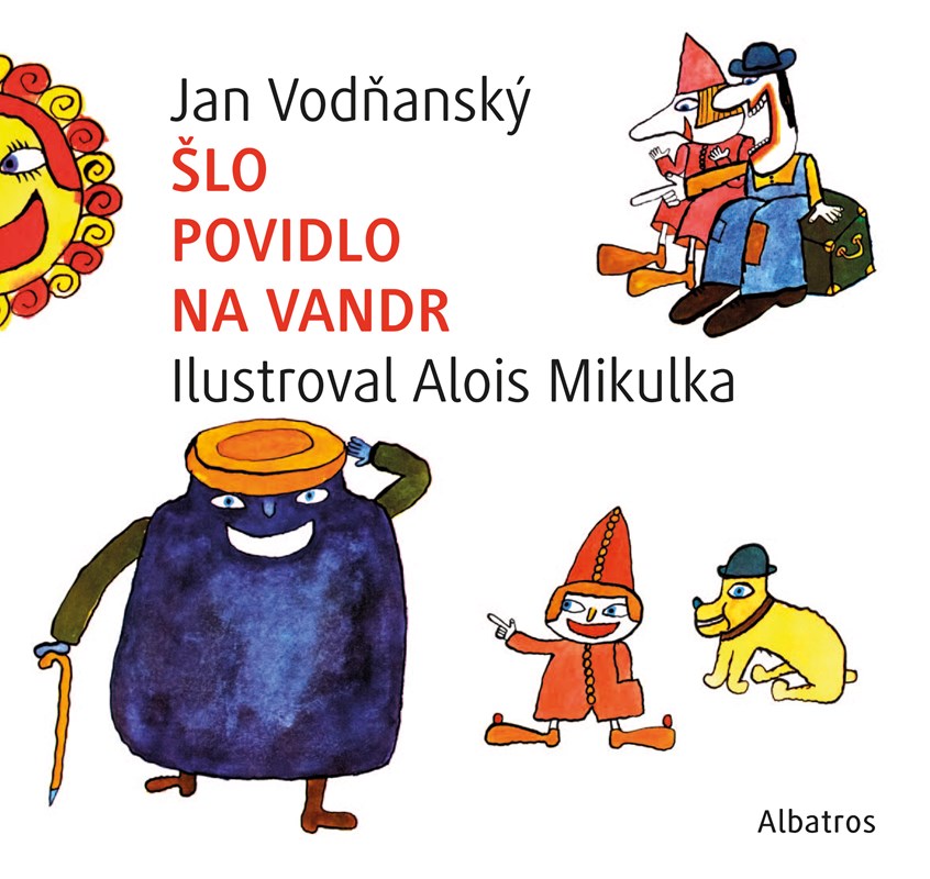 Knjiga Šlo povidlo na vandr Jan Vodňanský
