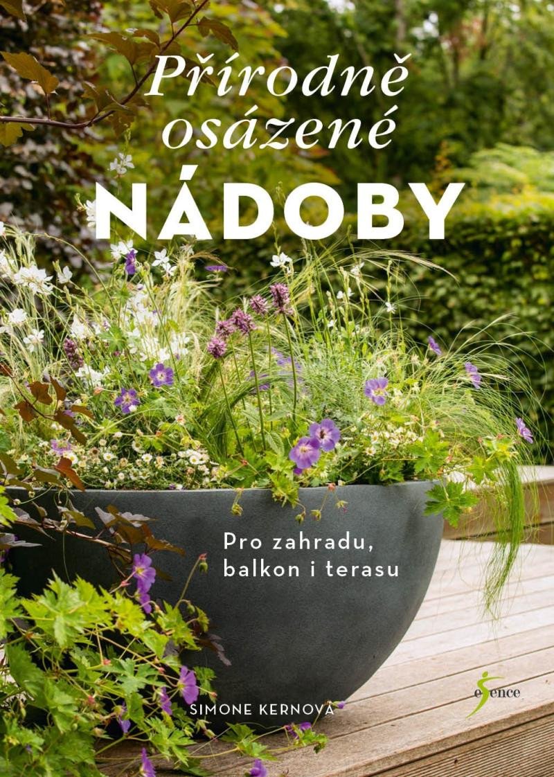 Kniha Přírodně osázené nádoby Simone Kernová