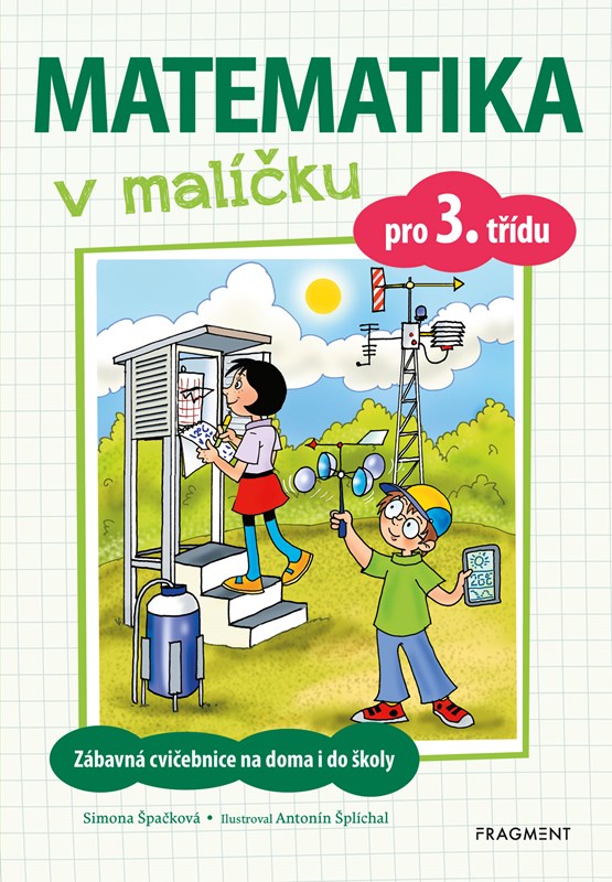 Kniha Matematika v malíčku pro 3. třídu Simona Špačková