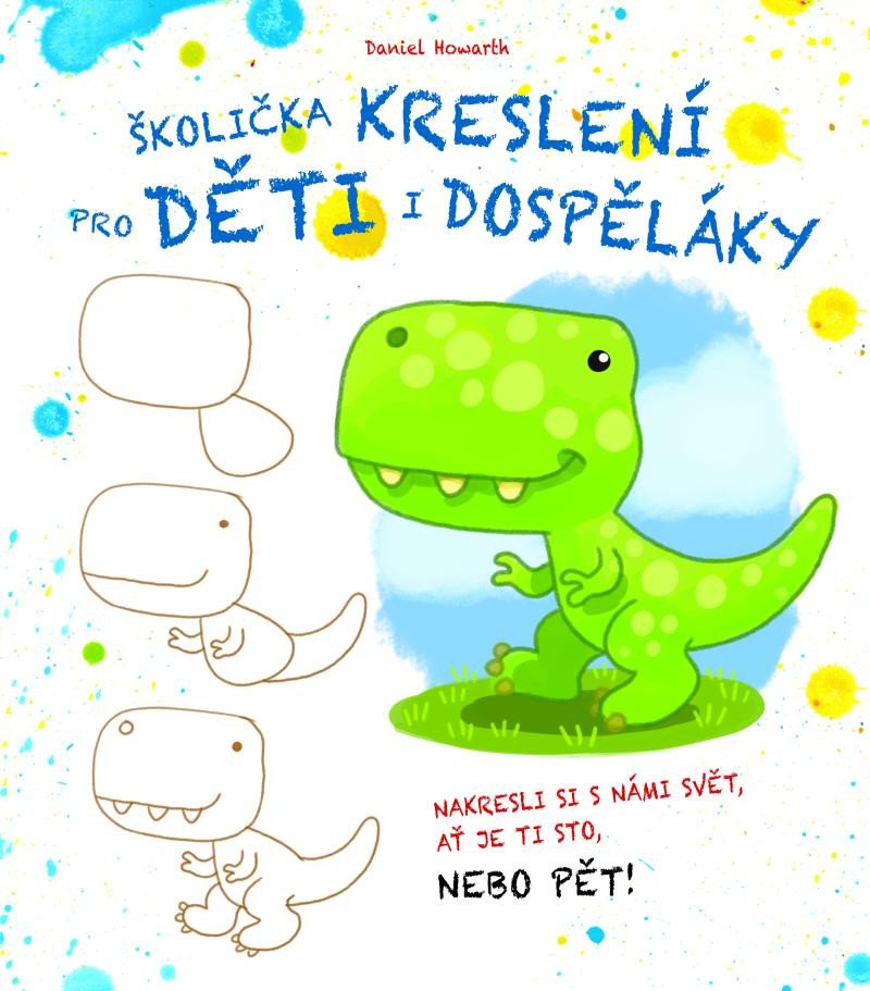 Книга Školička kreslení pro děti i dospěláky Daniel Horwath