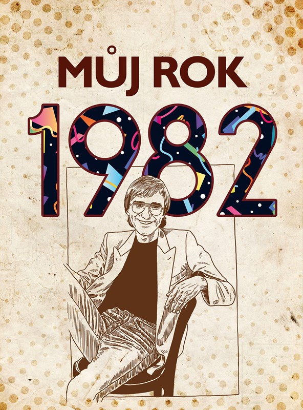 Kniha Můj rok 1982 Martin Ježek