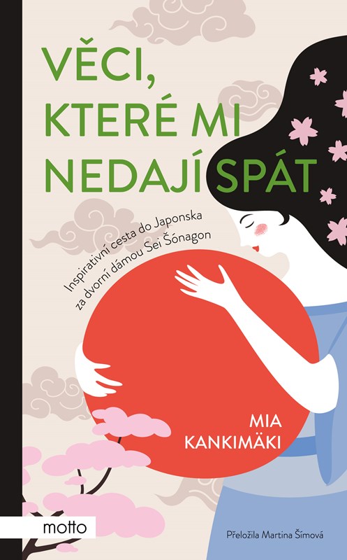 Kniha Věci, které mi nedají spát Mia Kankimäki