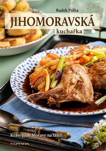 Kniha Jihomoravská kuchařka Radek Pálka