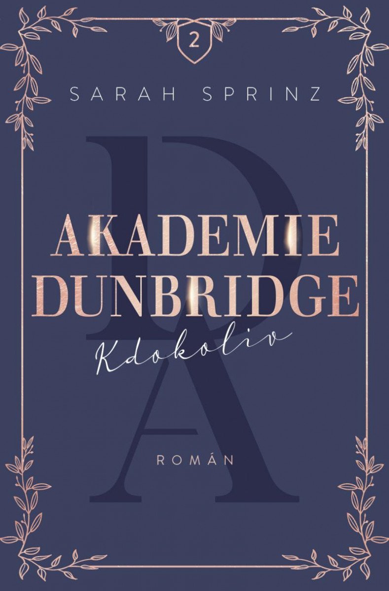 Книга Akademie Dunbridge 2 - Kdokoliv Sarah Sprinz
