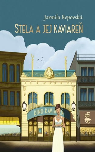 Kniha Stela a jej kaviareň Jarmila Repovská