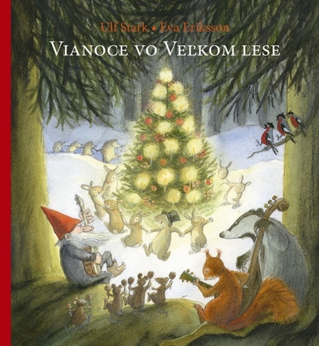 Carte Vianoce vo Veľkom lese Eva Eriksson Ulf
