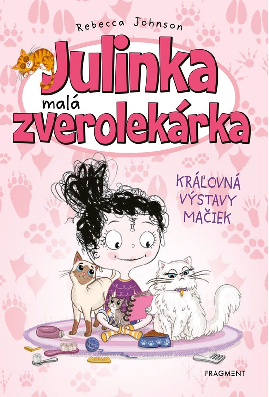 Kniha Julinka – malá zverolekárka 10 – Kráľovná výstavy mačiek Rebecca Johnson