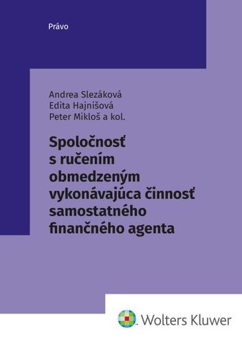 Kniha Spoločnosť s ručením obmedzeným vykonávajúca činnosť samostatného finanč. agenta Andrea Slezáková