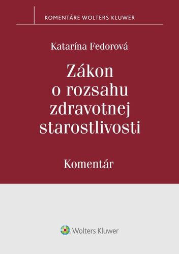 Kniha Zákon o rozsahu zdravotnej starostlivosti Katarína Fedorová